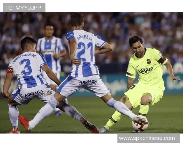 莱加内斯迎战强敌期待精彩对决与球队新战术的碰撞